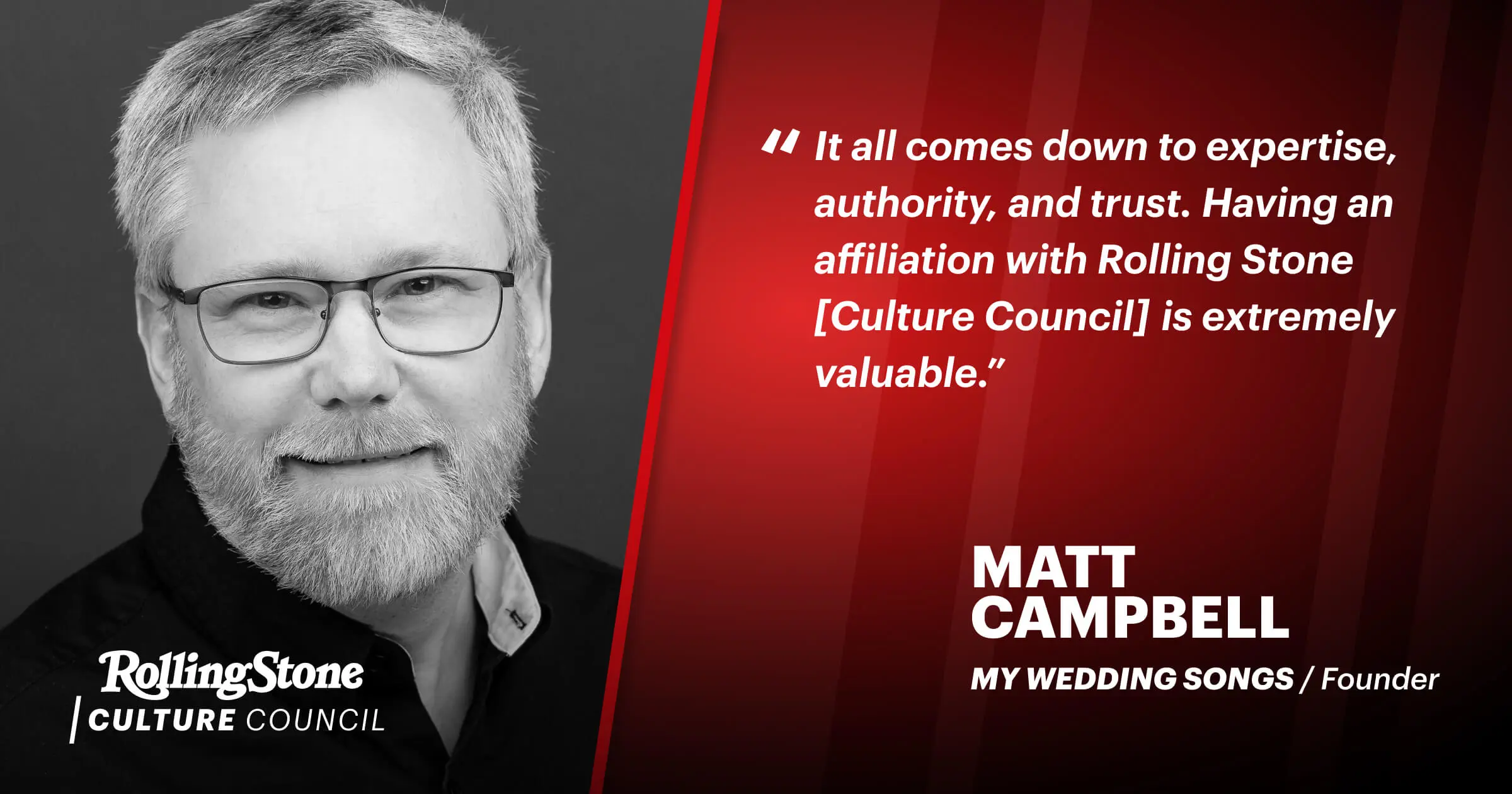 Matt Campbell Says Rolling Stone Culture Council Provides Added Authority and Fruitful Business Connections